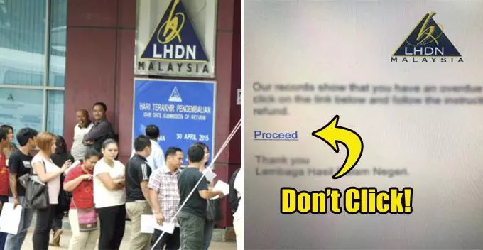 【大馬內陸稅收局 LHDN 發出嚴厲警告】這些手段都是「騙取銀行戶頭資料」!